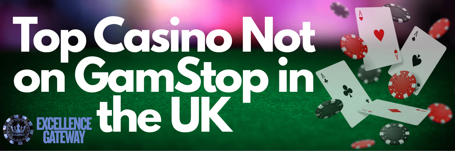 Exploring Online Casinos Not Registered With GamStop -421946076